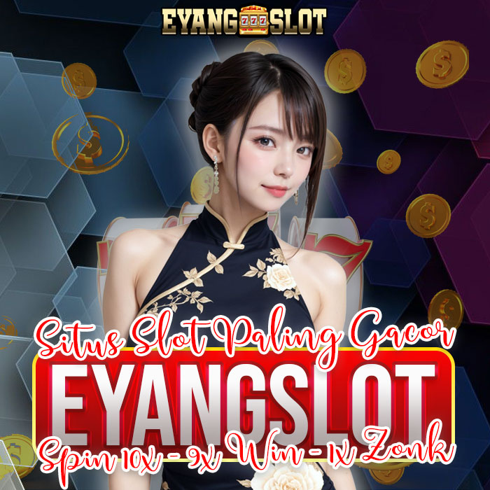 eyangslot-situs-slot-paling-gacor.jpg